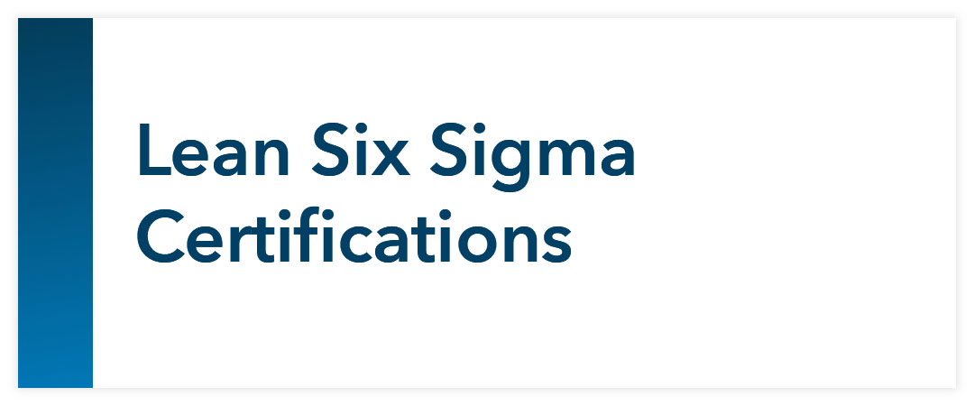 Lean Six Sigma Certifications