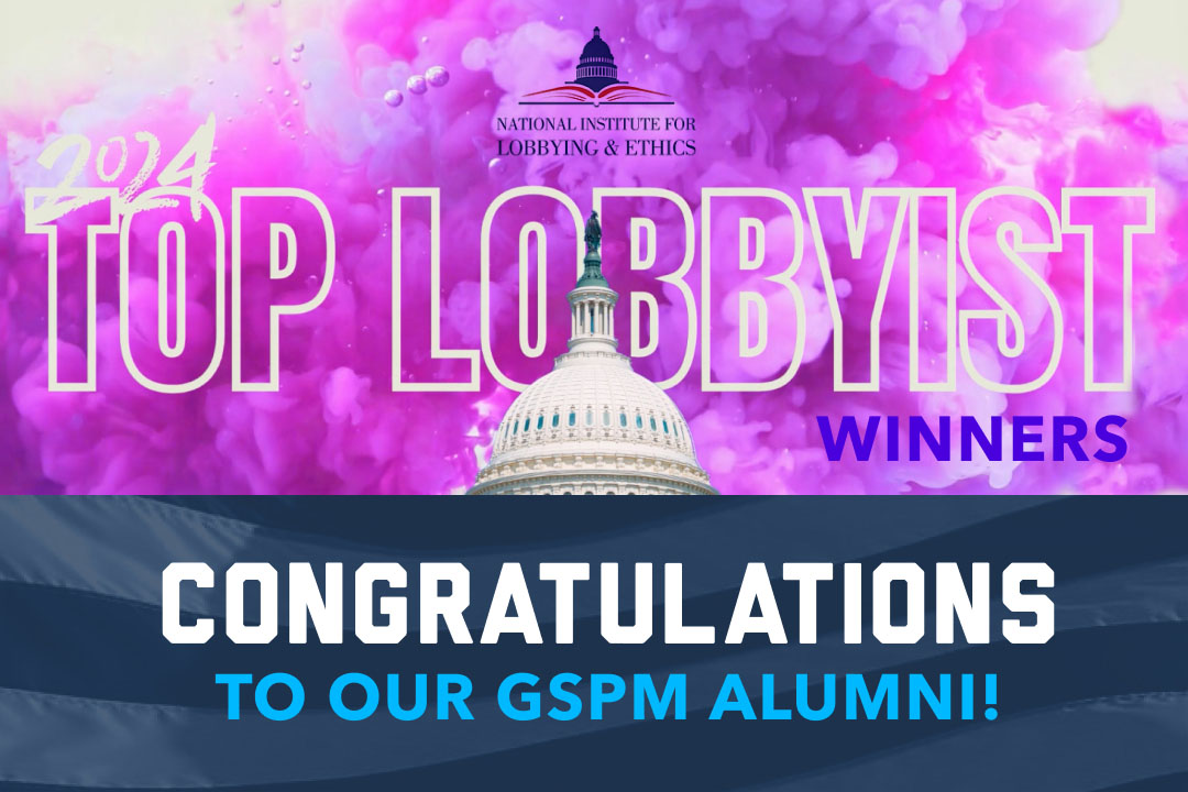Top lobbyist winners. Congratulations to our GSPM alumni!